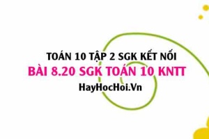 Bài 8.20 SGK Toán 10 tập 2 Kết nối tri thức